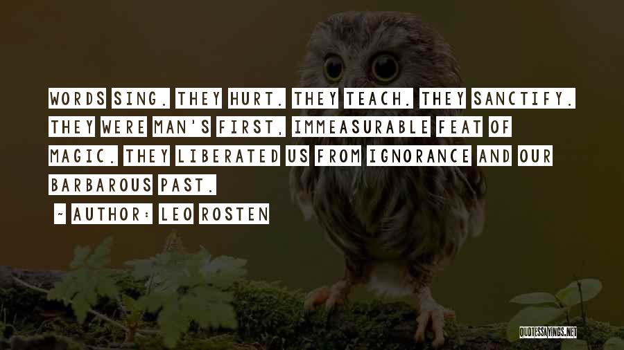 Leo Rosten Quotes 1361677