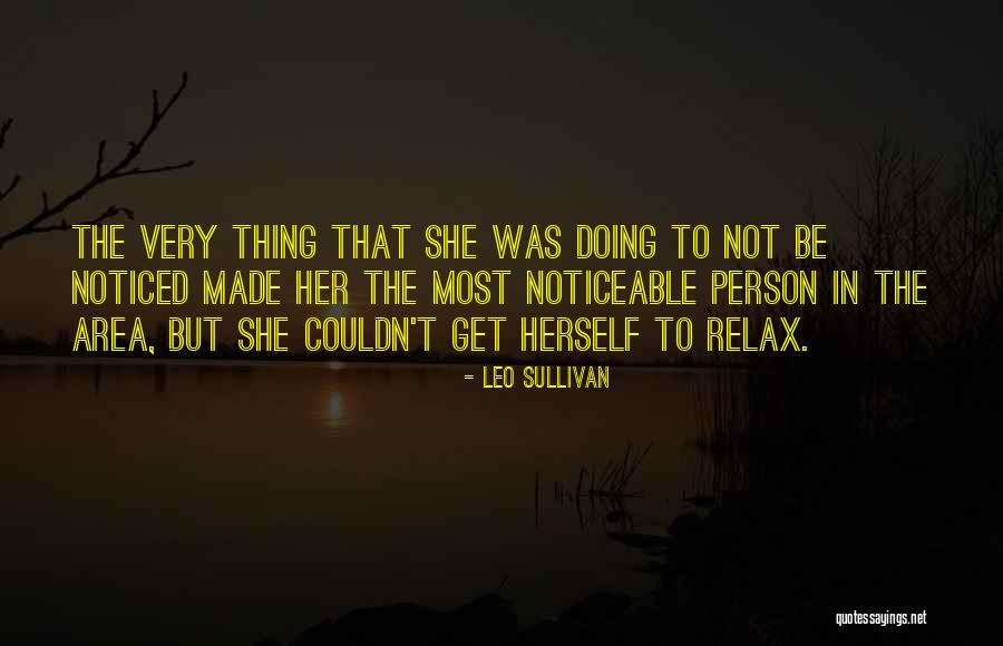 Leo Sullivan Quotes 1060700