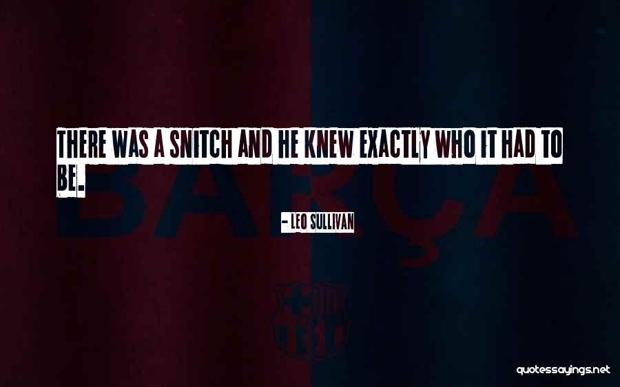 Leo Sullivan Quotes 1077891 Leo Sullivan Quotes 1077891
