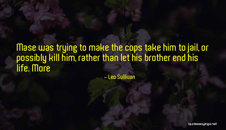 Leo Sullivan Quotes 196326