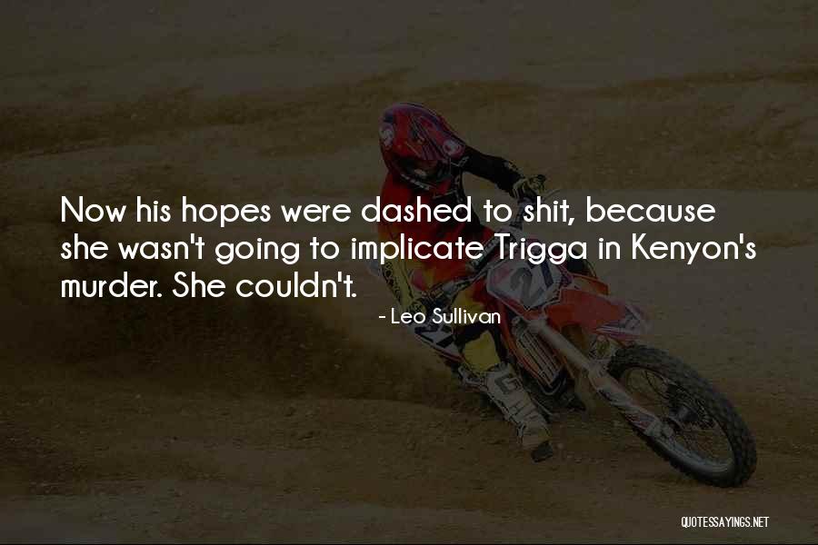 Leo Sullivan Quotes 257497 Leo Sullivan Quotes 257497