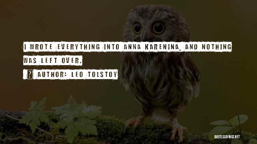 Leo Tolstoy Anna Karenina Quotes By Leo Tolstoy