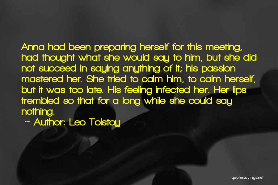 Leo Tolstoy Anna Karenina Quotes By Leo Tolstoy