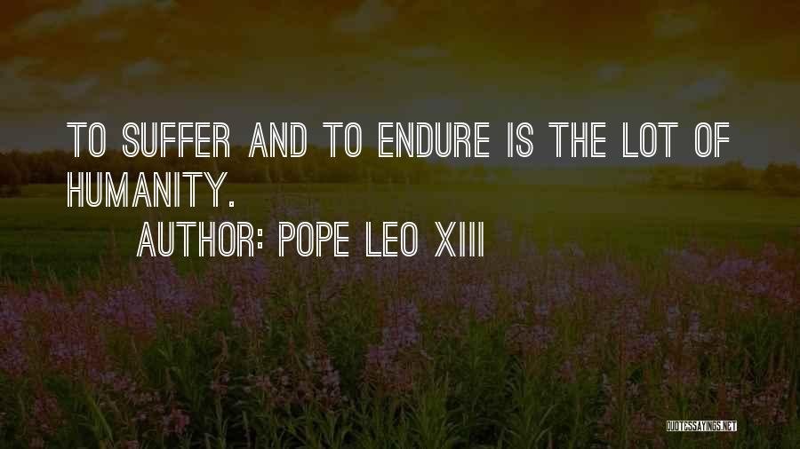 Leo Xiii Quotes By Pope Leo XIII