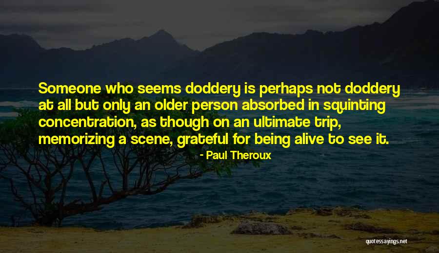 Leocadia De Langres Quotes By Paul Theroux Leocadia De Langres Quotes By Paul Theroux