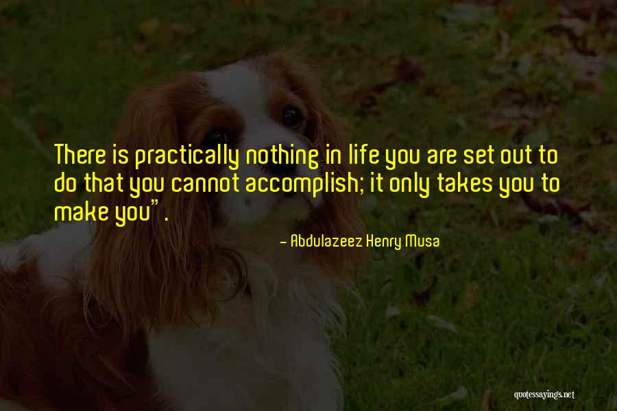 Leodis Flowers Quotes By Abdulazeez Henry Musa Leodis Flowers Quotes By Abdulazeez Henry Musa