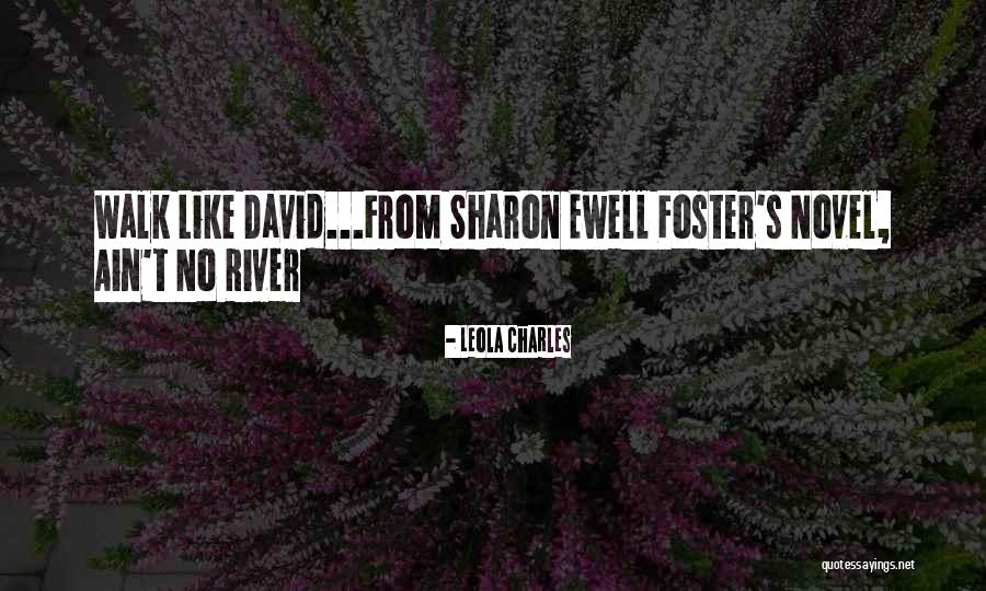 Leola Charles Quotes 1265644