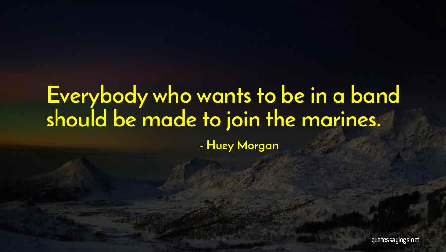 Leomord Quotes By Huey Morgan Leomord Quotes By Huey Morgan