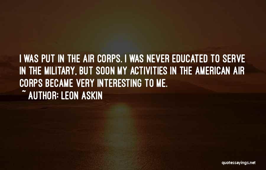 Leon Askin Quotes 1574274