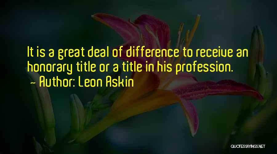Leon Askin Quotes 746813