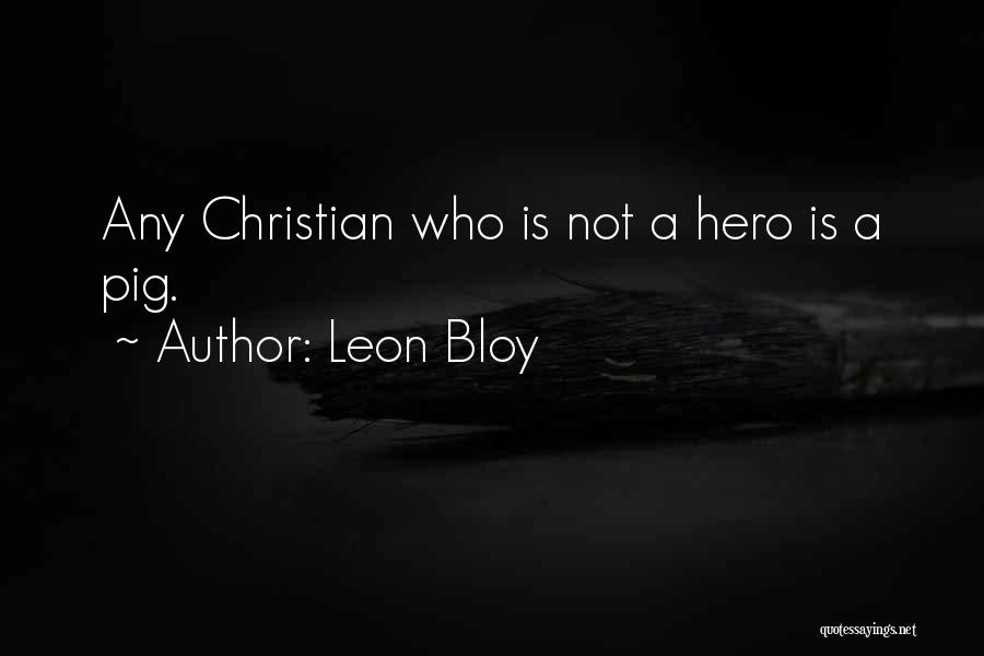 Leon Bloy Quotes 1184780