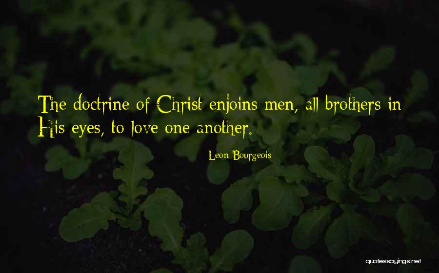 Leon Bourgeois Quotes 1894360 Leon Bourgeois Quotes 1894360