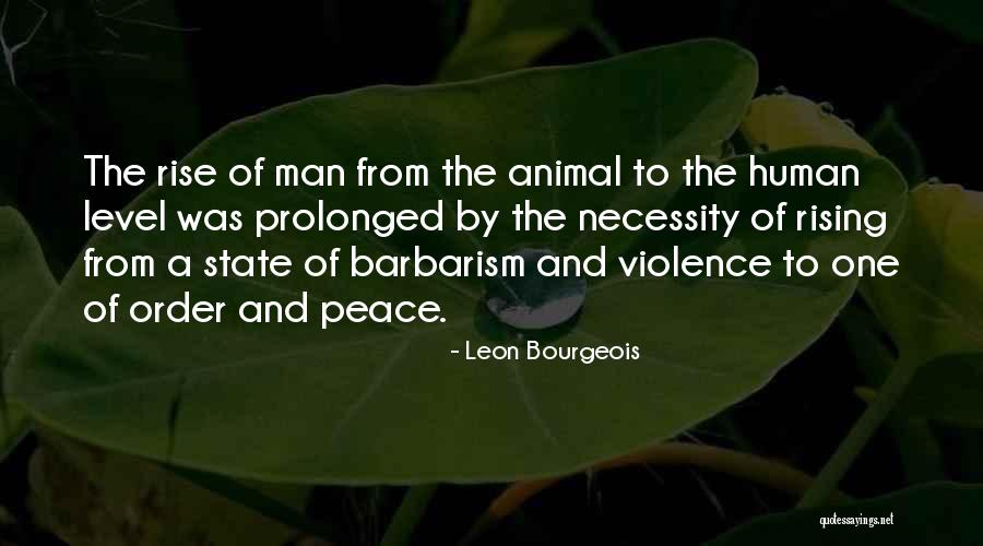 Leon Bourgeois Quotes 635539 Leon Bourgeois Quotes 635539