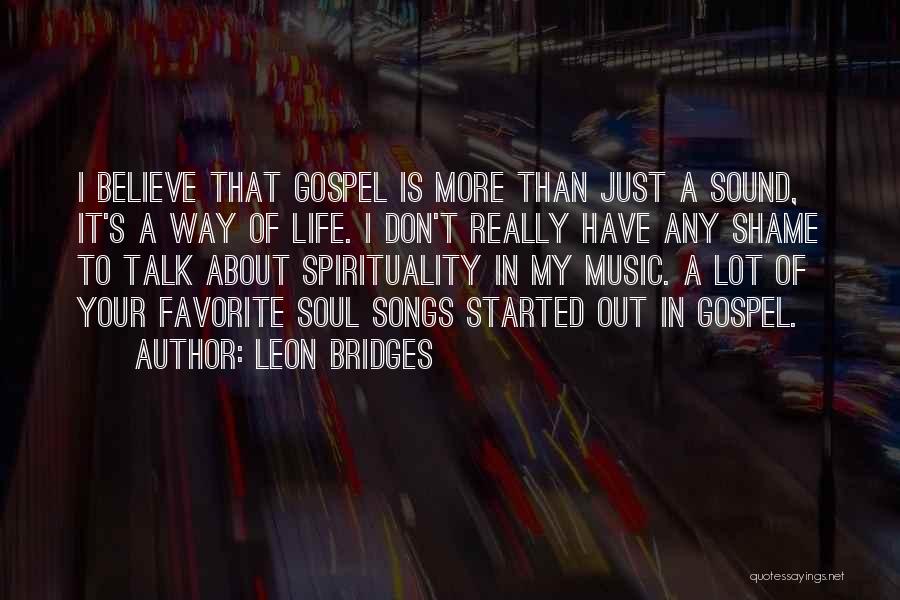 Leon Bridges Quotes 1662410