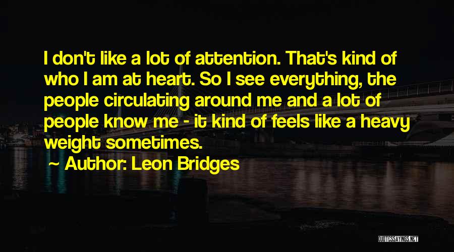 Leon Bridges Quotes 1667535