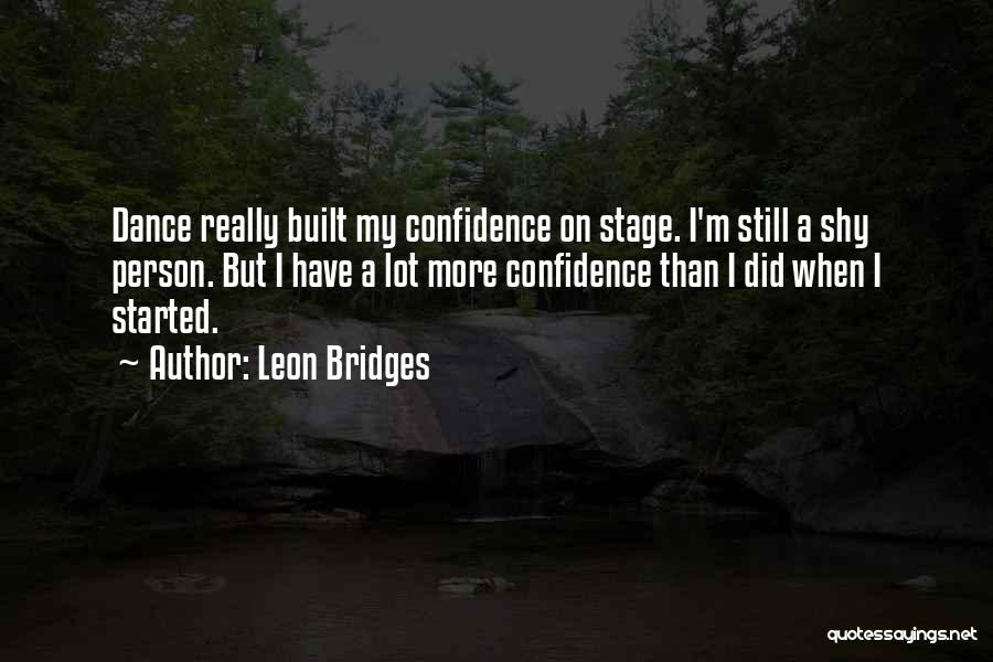 Leon Bridges Quotes 2114198