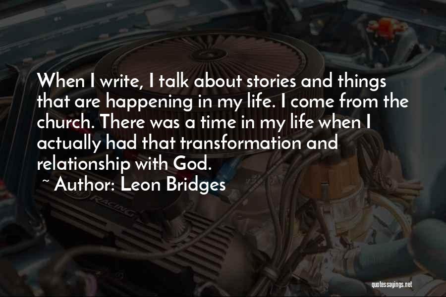 Leon Bridges Quotes 372590