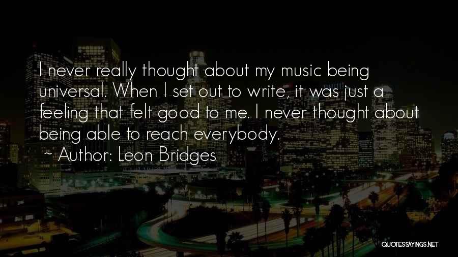 Leon Bridges Quotes 634312