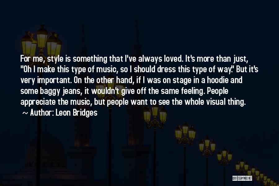 Leon Bridges Quotes 690758