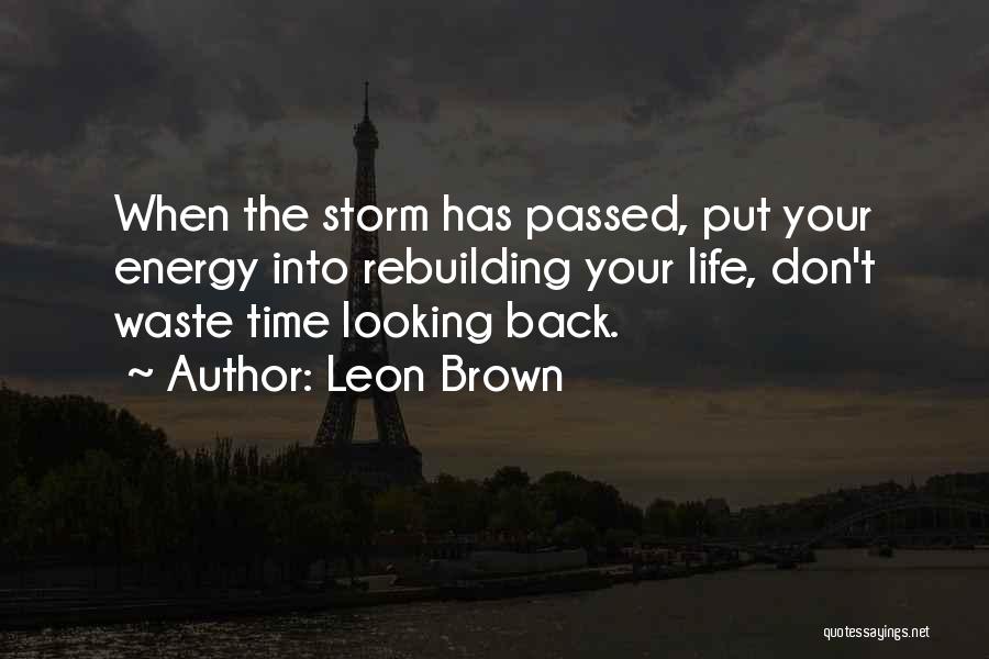 Leon Brown Quotes 1601259