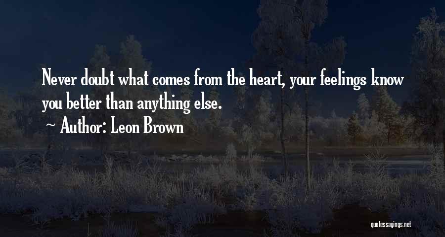 Leon Brown Quotes 1624107