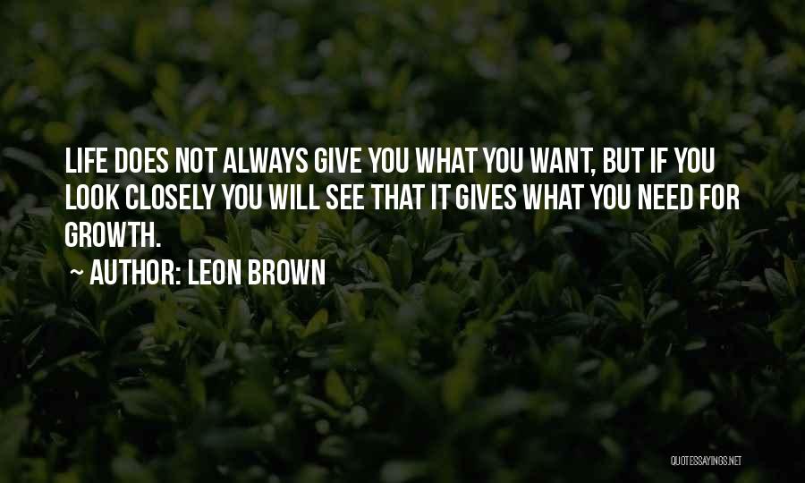 Leon Brown Quotes 1638613