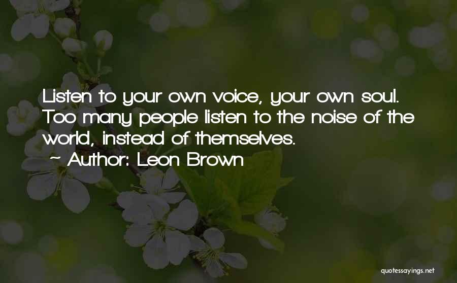 Leon Brown Quotes 1745991