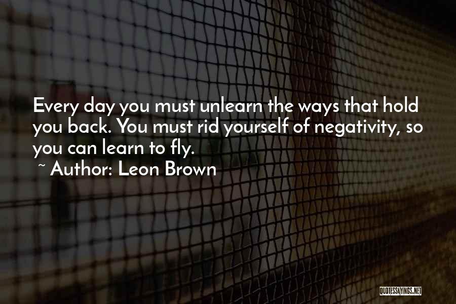 Leon Brown Quotes 196187