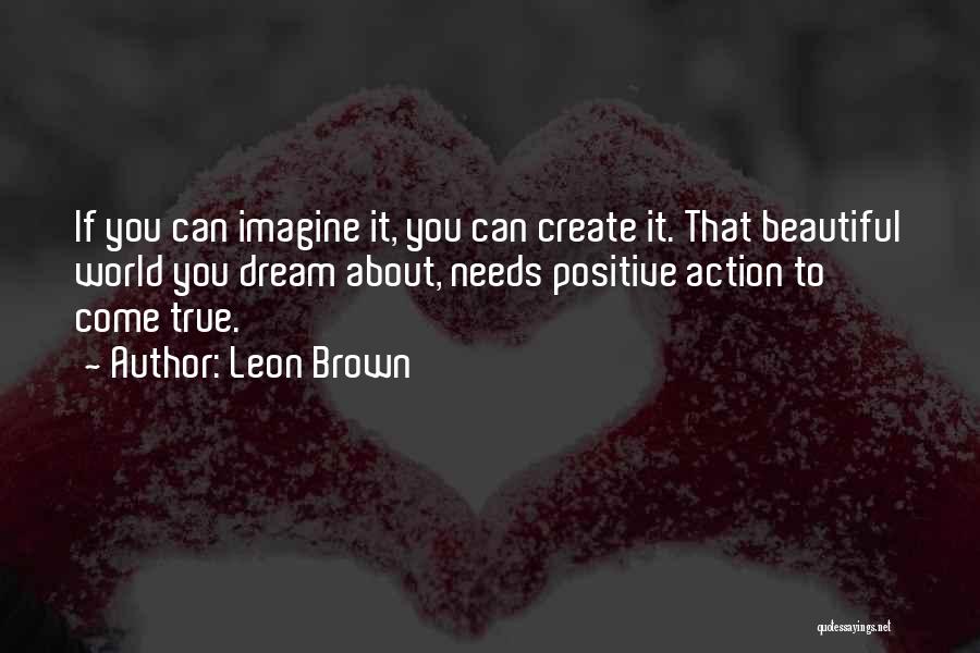Leon Brown Quotes 2082013