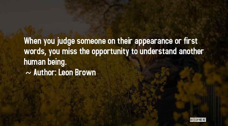 Leon Brown Quotes 2152067