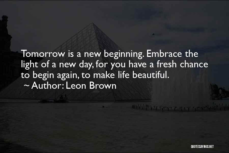 Leon Brown Quotes 2195295