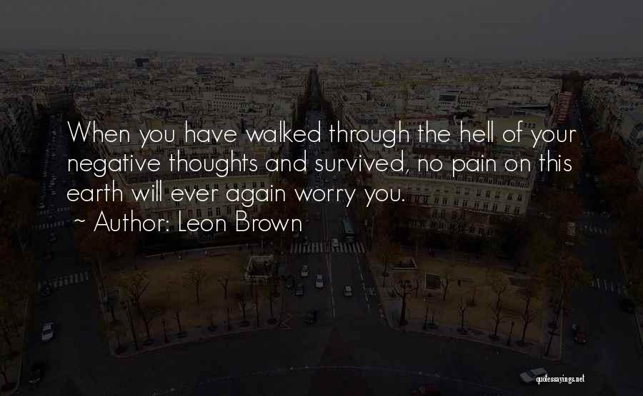 Leon Brown Quotes 2201505