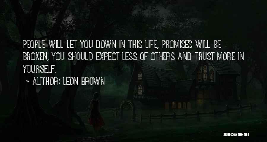 Leon Brown Quotes 370929