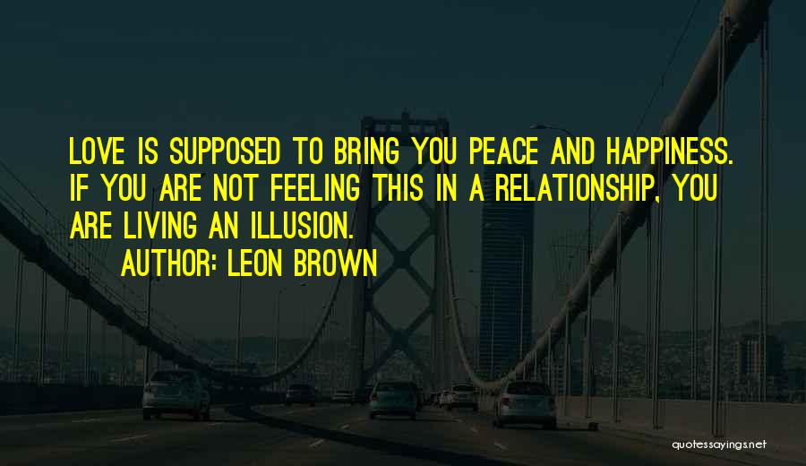 Leon Brown Quotes 459332