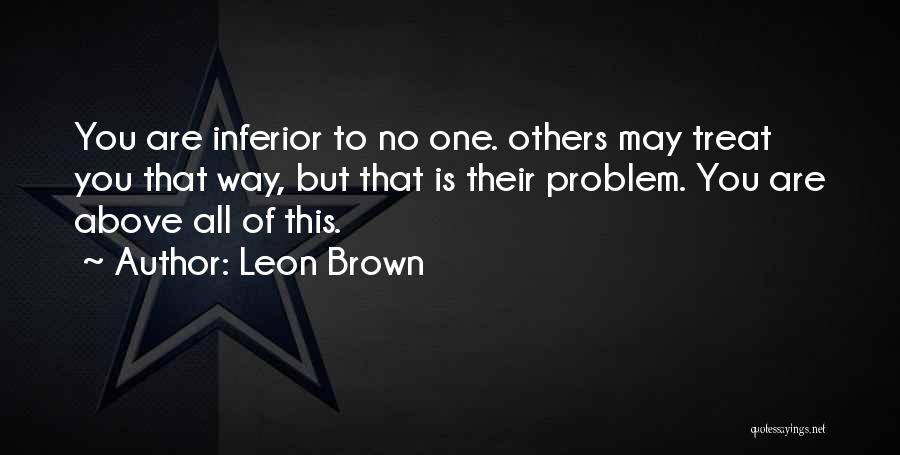 Leon Brown Quotes 647735