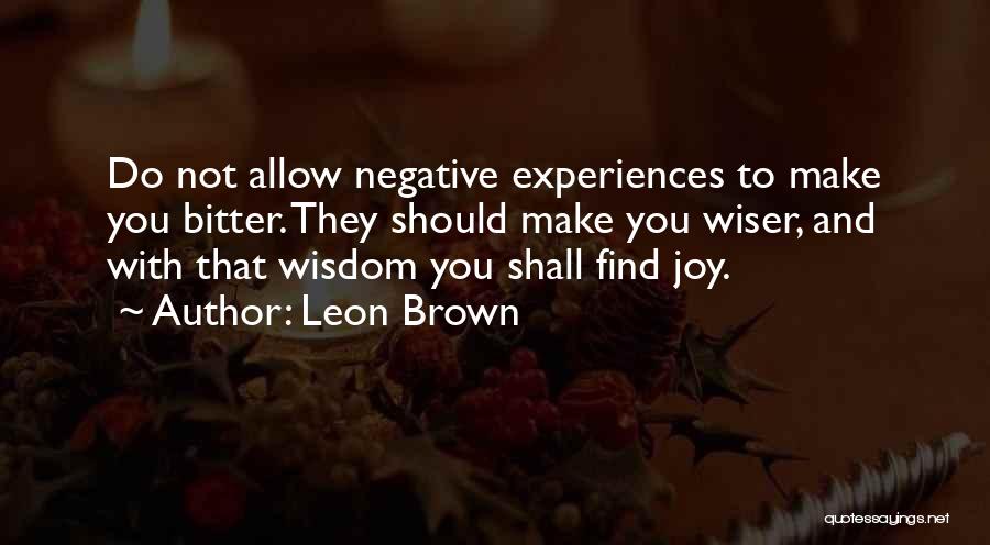 Leon Brown Quotes 765235