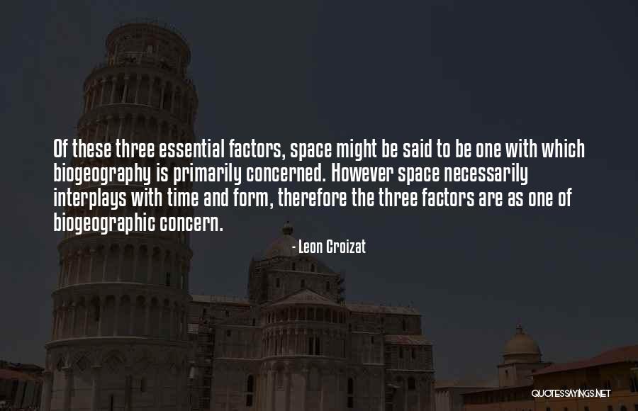 Leon Croizat Quotes 1464404 Leon Croizat Quotes 1464404