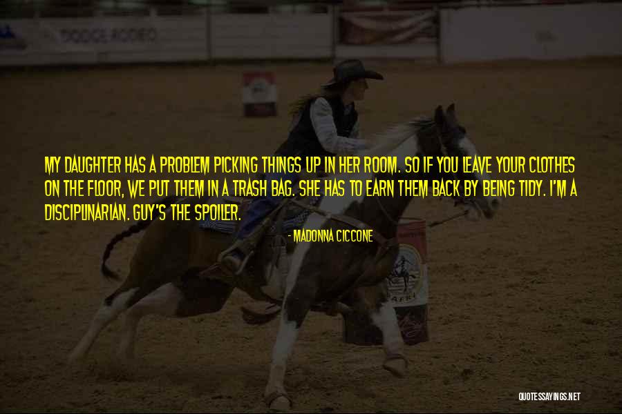 Leon Dupuis Quotes By Madonna Ciccone Leon Dupuis Quotes By Madonna Ciccone