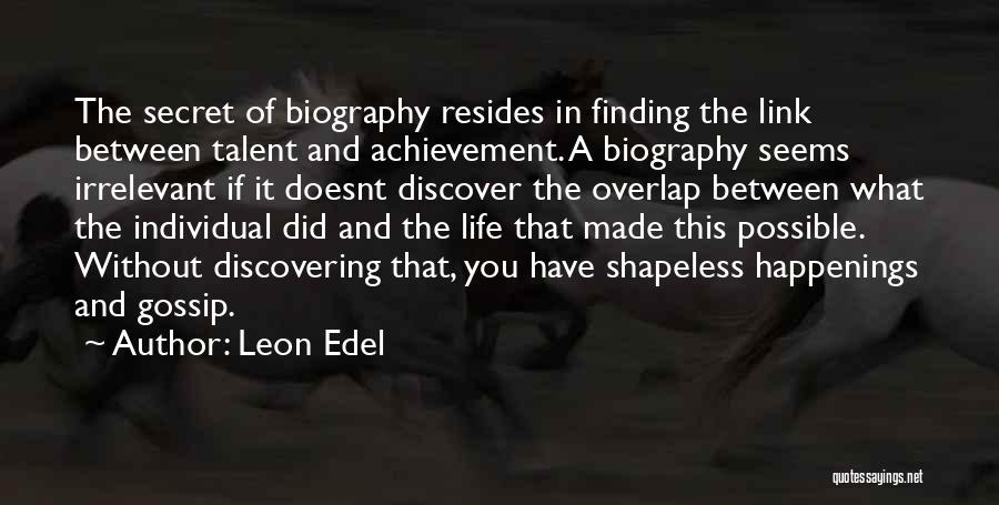 Leon Edel Quotes 1618132