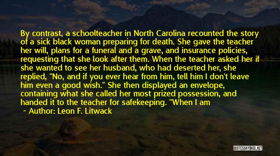 Leon F. Litwack Quotes 1078033
