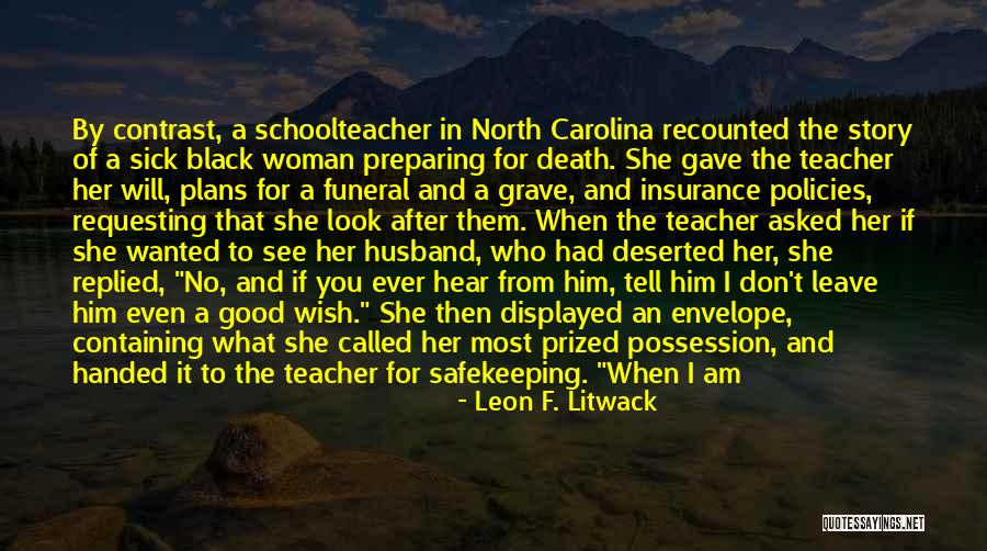 Leon F. Litwack Quotes 1078033 Leon F. Litwack Quotes 1078033