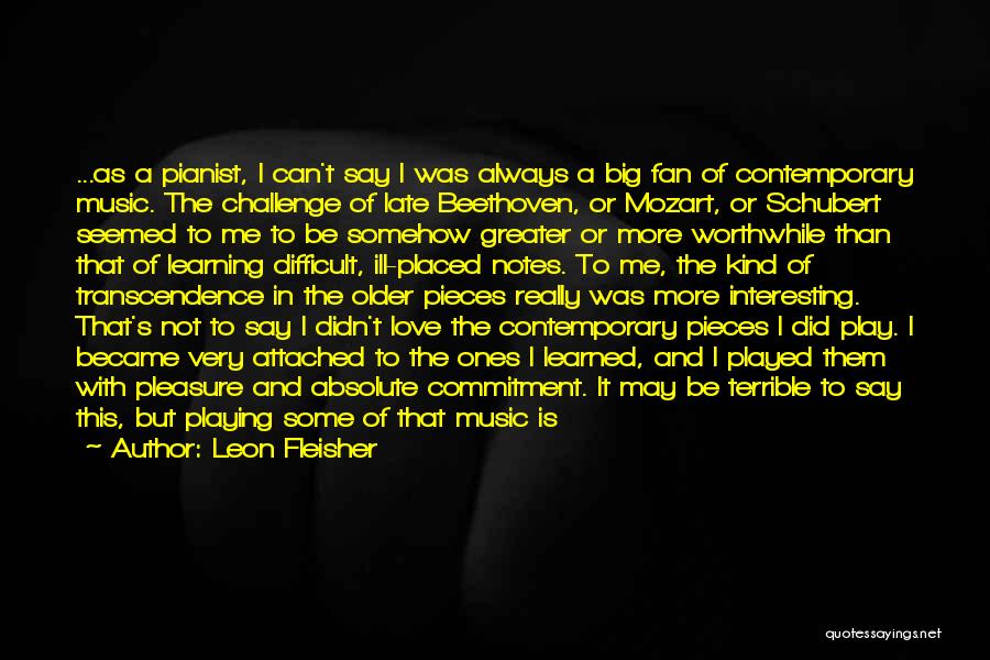 Leon Fleisher Quotes 905281 Leon Fleisher Quotes 905281