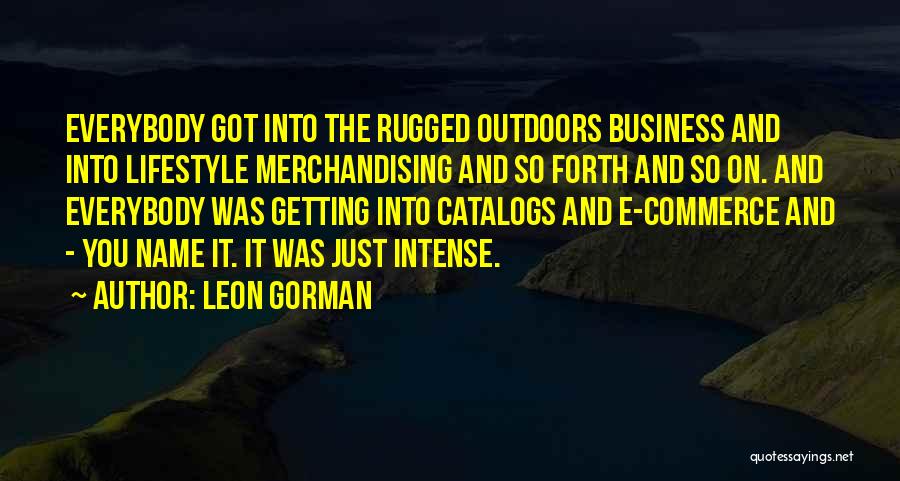 Leon Gorman Quotes 2097530