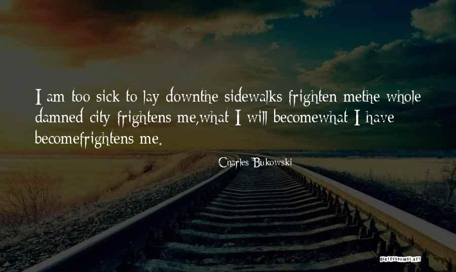 Leon Hardiritt Quotes By Charles Bukowski Leon Hardiritt Quotes By Charles Bukowski