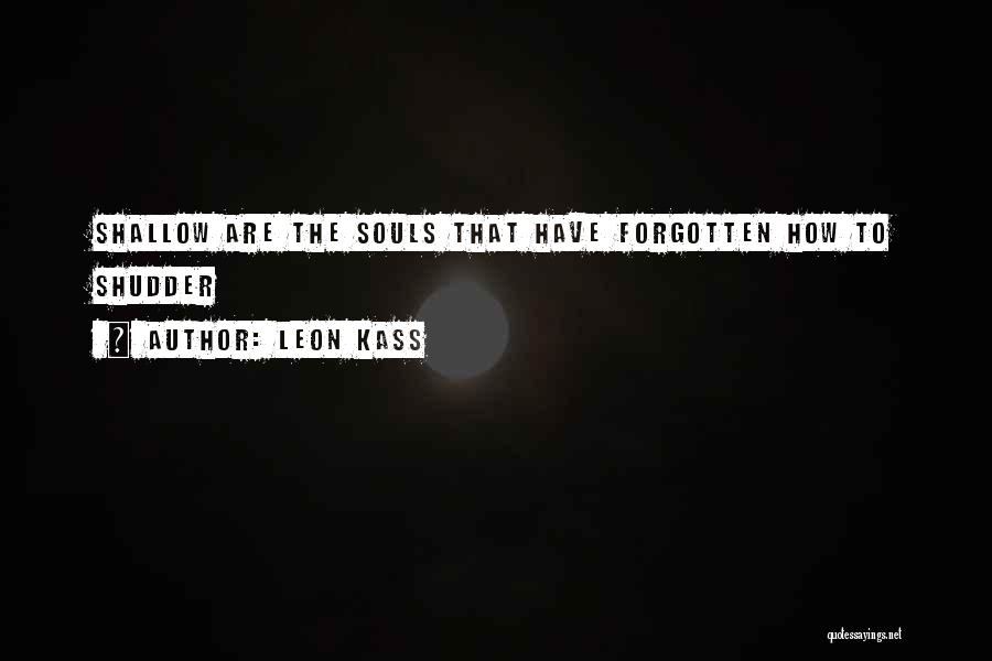 Leon Kass Quotes 2064587