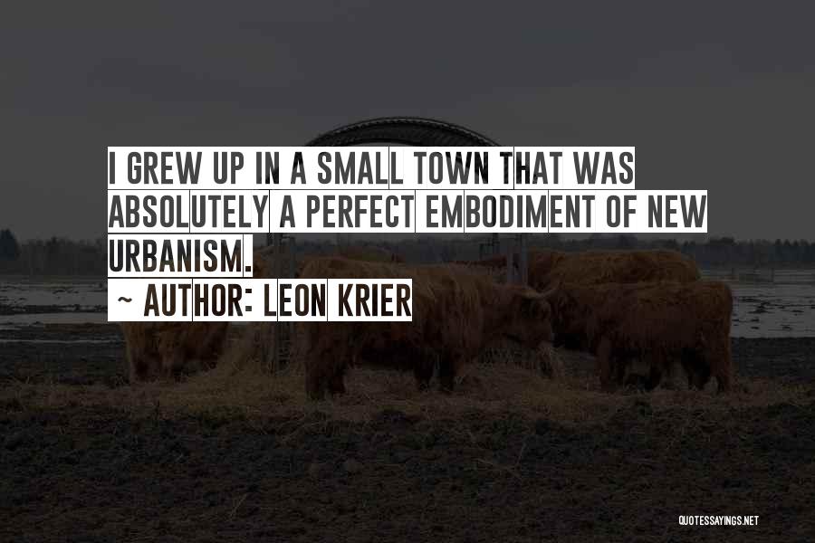 Leon Krier Quotes 1860670