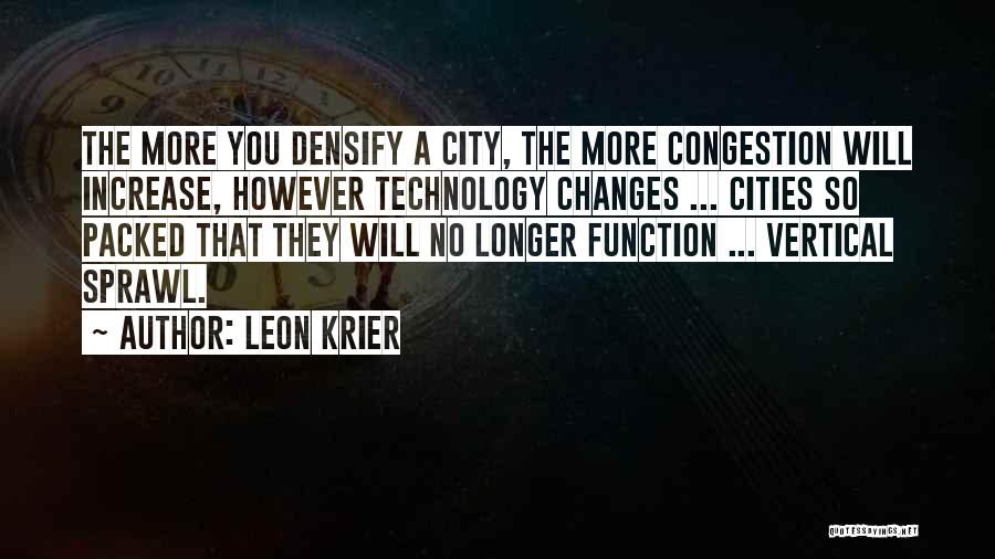 Leon Krier Quotes 568404