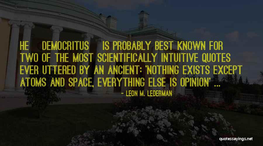 Leon M. Lederman Quotes 1648980