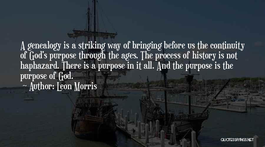 Leon Morris Quotes 1119370