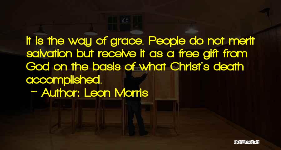 Leon Morris Quotes 2131251